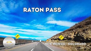 Raton Pass on the Colorado - New Mexico Border! Raton to Trinidad 4K
