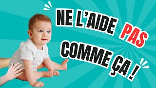 Comment ne pas aider bébé à s'asseoir ? (conseil d'une ergothérapeute)