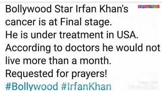 Please pry for Irfan Khan