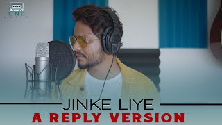 Jinke Liye - Reply Version | Zubin Sinha | Neha Kakkar | Jaani Ve