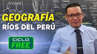 GEOGRAFÍA - Ríos del Perú [CICLO FREE]