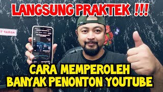 CARA MEMPEROLEH BANYAK PENONTON DI CHANNEL YOUTUBE KITA || DI JAMIN