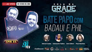 COLA NA GRADE #2 - BADAUÍ E PHIL DO CPM 22