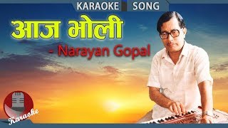 Aja Bholi | Narayan Gopal | Nepali Karaoke Song