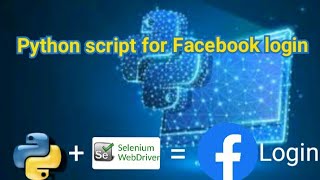 Facebook login automated || Browser testing with Python and Selenium