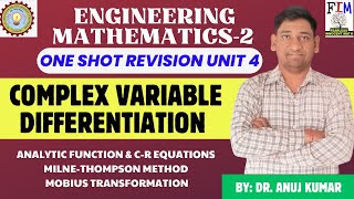 ONE SHOT REVISION ENGINEERING MATHEMATICS 2 | UNIT 4 | COMPLEX VARIABLE - DIFFERENTIATION ONE SHOT