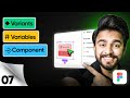 Master Figma Components Properties, Variables & Variant Like a Pro!