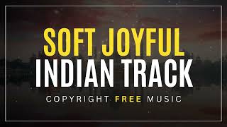 Indian Joyful Indian Track - Copyright Free Music