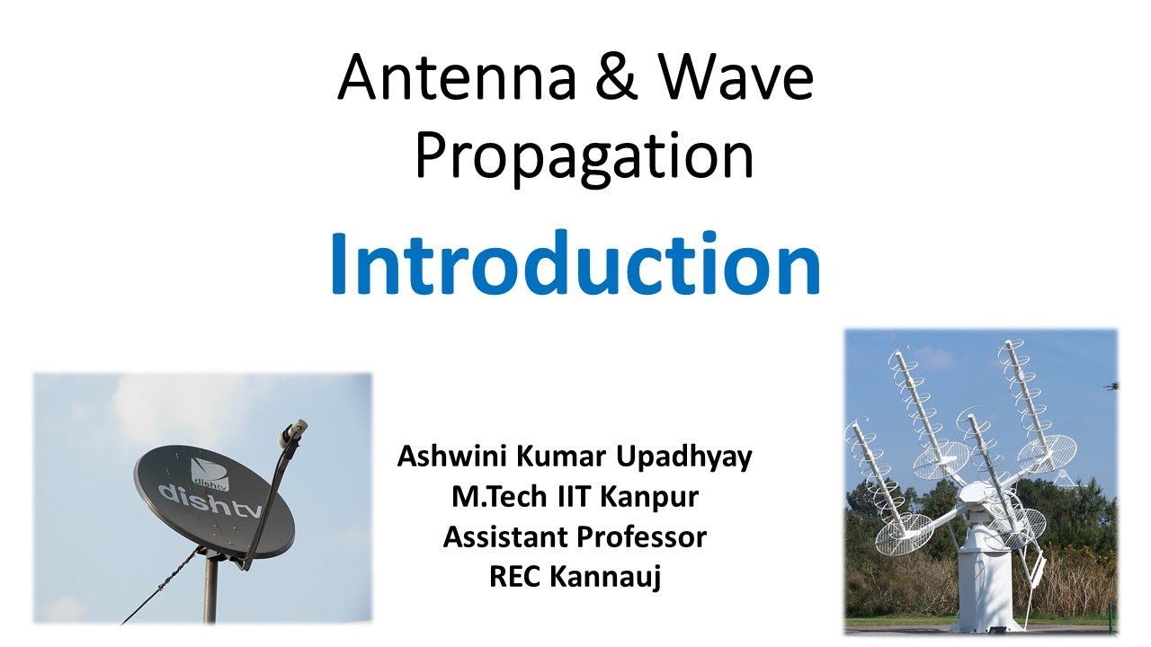 Introduction To Antenna And Wave Propagation - YouTube