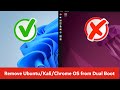 How to Remove Ubuntu/Kali/Windows 10//11, Chrome OS from Dual Boot.