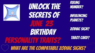 June 23 birthday personality and compatibility #zodiac #astrology #numerology #tarotcard #planet