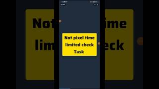 Not pixel time limited check | not pixel airdrop eligibility | time limited check error