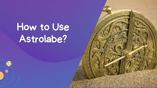 How to Use an Astrolabe for Astrological Calculations — A Practical Guide