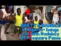 SHATTA BANDLE in Nigeria- hangs out with Rudeboy Of P-square Fame