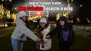 Katlin Neicu, Dinu Ingrid, Dorlan Ivone - Mos Craciun soseste in oras