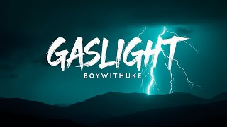 Boywithuke - Gaslight (Lyrics) 🌹 | You Hold Me Like Flowers To Your Chest 💐