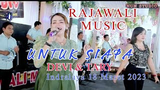 UNTUK SIAPA | DEVI & TARY | RAJAWALI MUSIC | KHITANAN ALFATH & YUSUF  PUTRA WAHYUDI ST. | NUN STUDIO