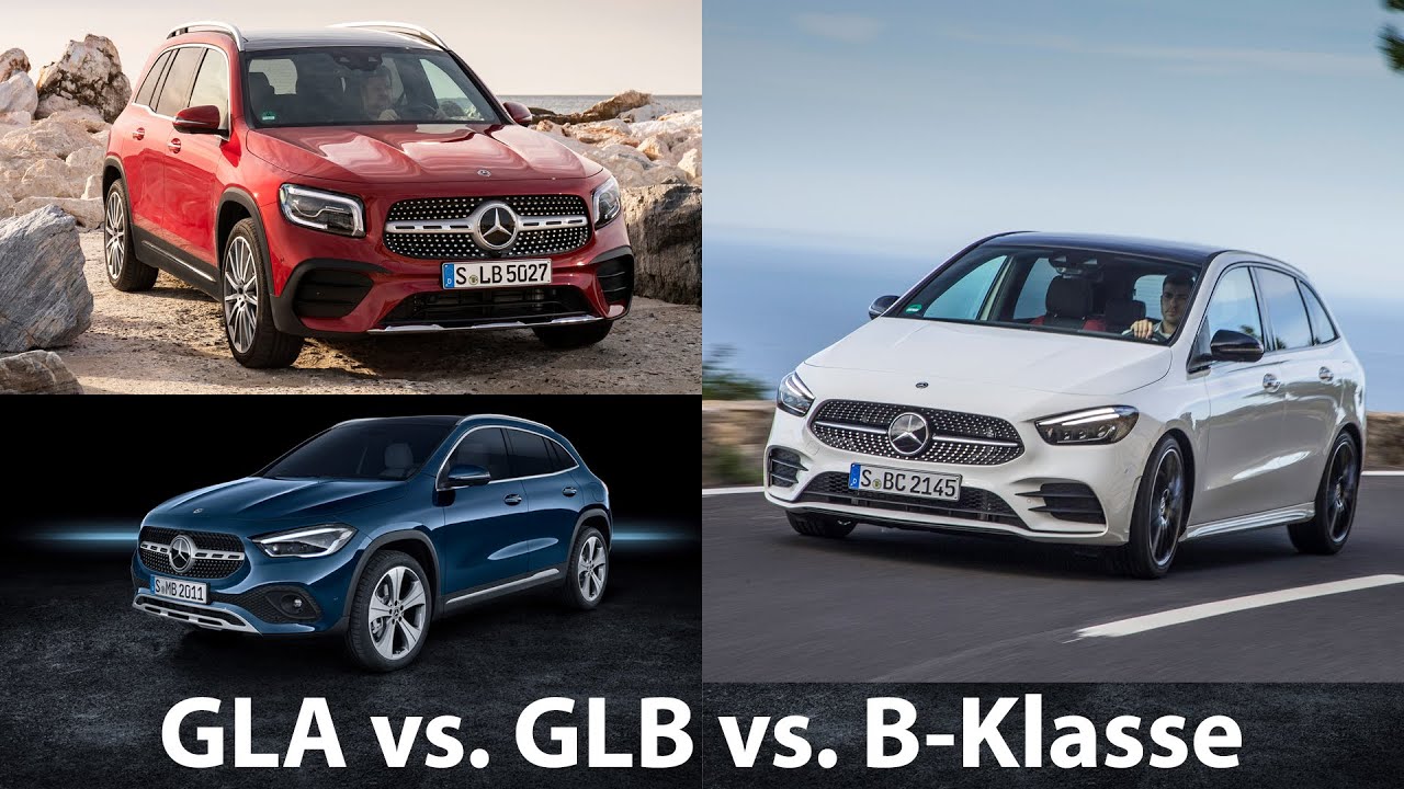 GLA Vs. GLB Vs. B-Klasse: Sind Die Drei Modelle Zu ähnlich? [4K ...