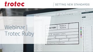 Trotec Ruby Basics Webinar