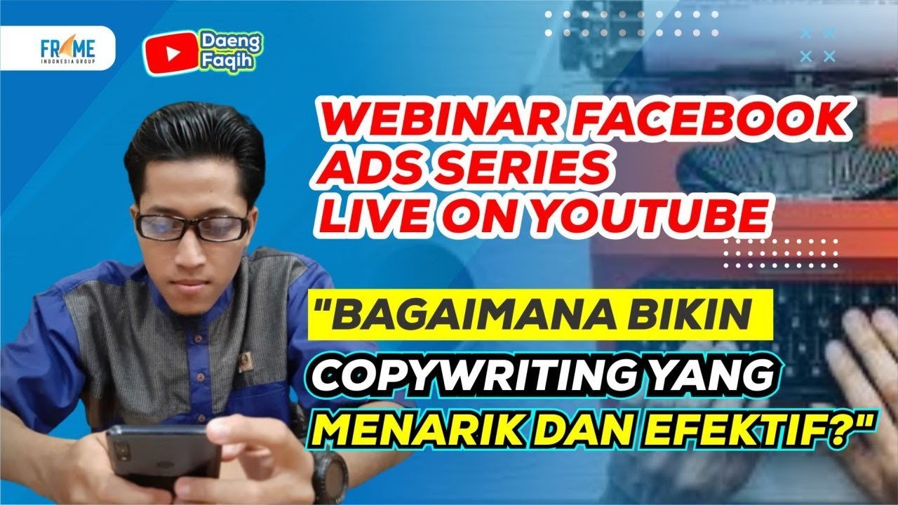 BELAJAR FACEBOOK ADS | PART 4 : TIPS MEMBUAT KONTEN IKLAN YANG MENARIK ...