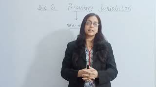 CPC Section 6 - Pecuniary jurisdiction