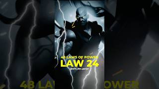 Law 24 - The 48 Laws Of Power #48lawsofpower #shorts