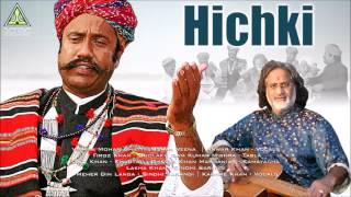 Hichki | Vocal: Anwarkhan Manganiyar | Mohanveena: Vishwamohan Bhatt | Desert Slide