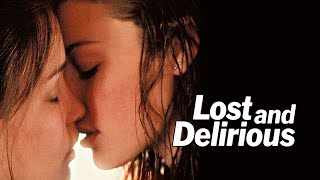 Lost and Delirious 720p HD - FULL MOVIE