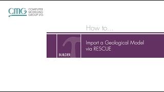 How to Import a Geological Model via Rescue