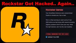 Rockstar Got Hacked Again.. But They Deserve It.