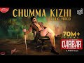 DARBAR (Tamil) - Chumma Kizhi (Lyric Video) | Rajinikanth | AR Murugadoss | Anirudh | Subaskaran