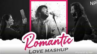ROMANTIC LOVE MASHUP | LOVE MASHUP | Navdip Patel