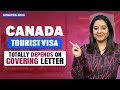 CANADA TOURIST VISA TOTALLY DEPENDS ON COVERING LETTER | TOURIST VISA UPDATES 2024