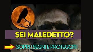 Prescelti siete maledetti 🔮 Scoprite i segnali e proteggetevi!