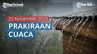 Prakiraan Cuaca Wilayah Bali, 25 November 2020