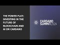 The Power Play Investing in the Future of Blockchain and AI on Cardano