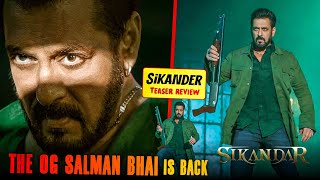 Sikander Teaser Review | OG Salman Bhai is Back 🔥😍 | T Films Studio