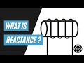 What is Reactance ? Understand it in this short video!