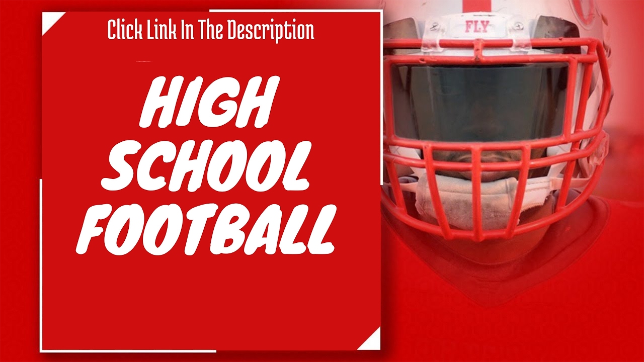 LIVE STREAM High School Football Full HD Thursday, 9/24/2020 - YouTube