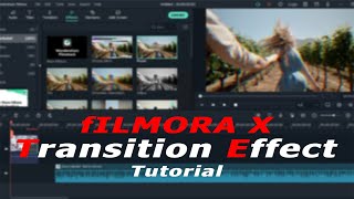 Wondershare Filmora X || Transition Effect Tutorial || Easy Tricks for Beginners