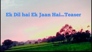 Ek Dil Hai Ek Jaan Hai | Teaser | |Short Cover | | Suraj Singh |