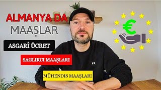 Almanya da Asgari Ücret ve Maaşlar Ne Kadar