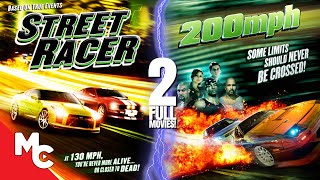 Street Racer + 200 MPH | 2  Action Movies | Double Feature
