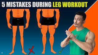 5 WORST MISTAKES YOU DO FOR LEGS in The GYM |NEVER DO IT|