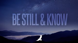 BE STILL & KNOW - SOAKING WORSHIP INSTRUMENTAL