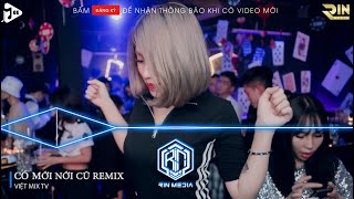 NST 2021 Mixtape - Có Mới Nới Cũ Remix  - Quay Về Đây Em Cầm Tay Em Khóc Trên Đôi Vai Này Hot TikTok