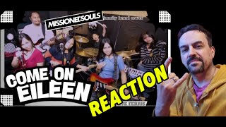 COME ON EILEEN by Save Ferris  Missioned Souls - family band cover studio REACTION