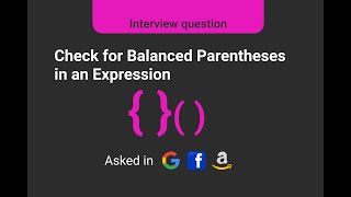 Parentheses Matching Problem or Bracket Balancing Problem | Stack | Python