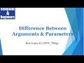 ✔ What's The Difference Between Parameters and Arguments | (Video 36)