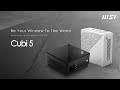 Cubi 5: The mini PC that implies overwhelming power | Business & Productivity PC | MSI